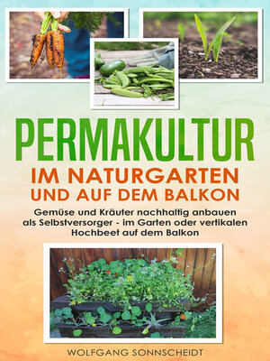 cover image of Permakultur im Naturgarten und auf dem Balkon